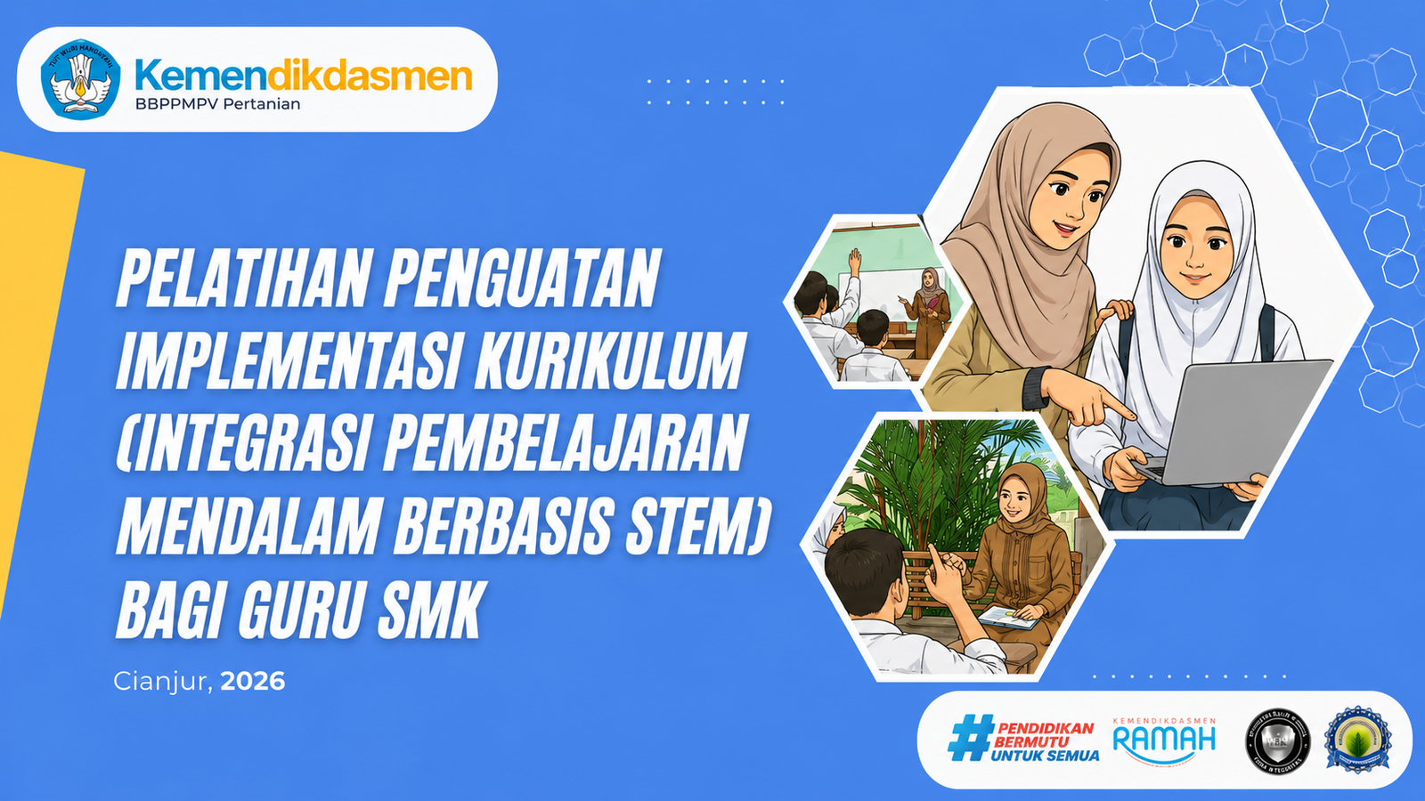Pelatihan Penguatan Implementasi Kurikulum (Integrasi STEM pada Pembelajaran Mendalam) bagi Guru SMK